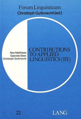 Christoph Gutknecht - Contributions to Applied Linguistics (III).