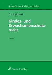 Kindes- und Erwachsenenschutzrecht