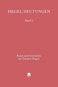 Kunst und Geschichte im Zeitalter Hegels
