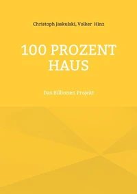 100 Prozent Haus