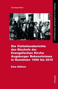 Die Gesamtvisitation der Evangelischen Kirche A.B. in Rumänien (1990–2010)