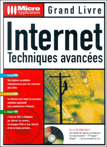 Christoph Lindermann et Christian Immler - Internet. Techniques Avancees, Avec Cd-Rom.