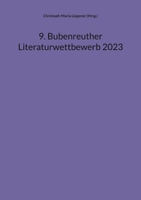 Ebook gratuit en ligne télécharger pdf 9. Bubenreuther Literaturwettbewerb 2023