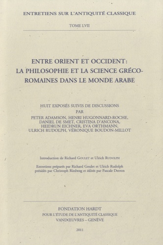 Christoph Riedweg - Entre Orient et Occident : la philosophie et la science gréco-romaines dans le monde arabe.