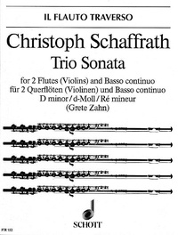 Christoph Schaffrath - Trio Sonata D minor - 2 flutes (violins) and basso continuo..