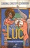 Luc, l'Evangile de la miséricorde