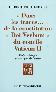 "Dans les traces..." de la constitution "Dei Verbum" du concile Vatican II