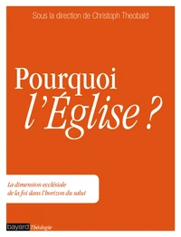 Pourquoi l'Eglise ?