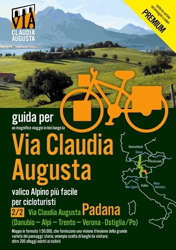 Christoph Tschaikner - ciclabilevia Claudia Augusta 2/2 Padana PREMIUM - Guida per un magnifico viaggo in bici (tranne le pagine di testo tutte le pagine a colori).