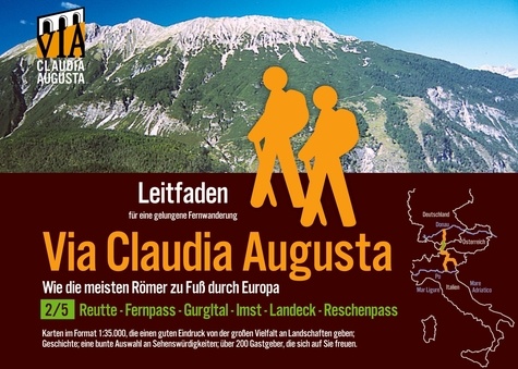 Christoph Tschaikner - Fern-Wander-Route Via Claudia Augusta 2/5 Tirol - Leitfaden für eine gelungene Fern-Wanderung.