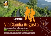 Christoph Tschaikner - Fern-Wander-Route Via Claudia Augusta 3/5 Reschenpass-Trento - Leitfaden für eine gelungene Fern-Wanderung.