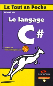 Christoph Wille - Le Langage C#.