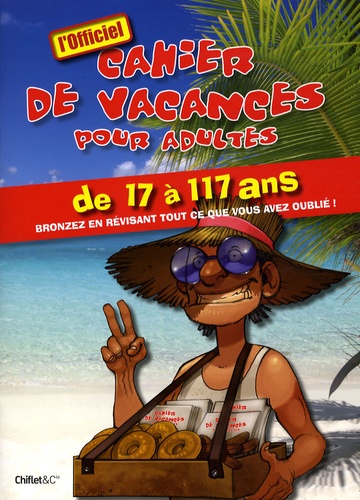 Christophe Absi et Vincent Haudiquet - Cahier de vacances pour adultes.
