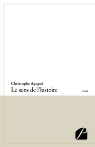 Christophe Agogué - Le sens de l'histoire.