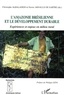 Christophe Albaladejo et Xavier Arnauld de Sartre - L'Amazonie brésilienne et le développement durable - Expériences et enjeux en milieu rural.