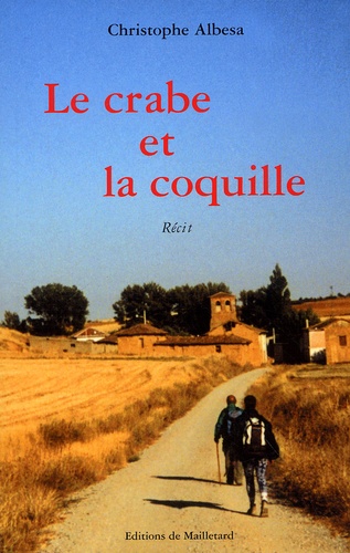 Christophe Albesa - Le crabe et la coquille.