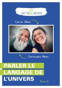 Google livres pour le téléchargement Android Parler le langage de l'univers  - Tome 2 9782384540013 in French iBook