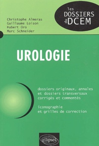Christophe Almeras et Guillaume Loison - Urologie.