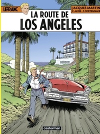 Christophe Alvès et François Corteggiani - Lefranc Tome 34 : La Route de Los Angeles.