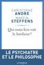 Christophe André et Martin Steffens - Qui nous fera voir le bonheur ?.