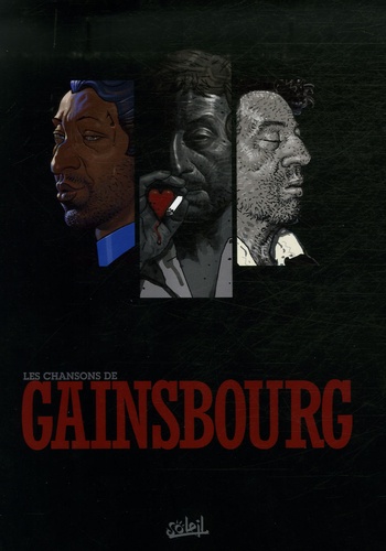 Christophe Arleston - Gainsbourg Tomes 1 à 3 : Tome 1, Polars polaires ; Tome 2, Melody&Marilou ; Tome 3, Filles de fortune.