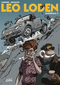 Christophe Arleston et Serge Carrère - Léo Loden Intégrale 5 : Tomes 13 à 15.