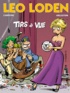 Christophe Arleston et Serge Carrère - Léo Loden Tome 12 : Tirs à Vue.