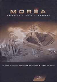 Christophe Arleston et  Latil - Moréa  : Coffret 3 volumes : Le sang des anges ; L'échine du dragon ; Le feu du temps.