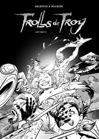 Christophe Arleston et Jean-Louis Mourier - Trolls de Troy Tome 23 : Art brut.