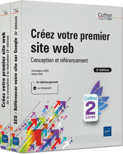 Christophe Aubry et Marie Prat - Créez votre premier site web, conception et référencement - Coffret en 2 volumes : Créez votre premier site web, de la conception à la réalisation ; SEO : Référencer de votre site sur Google.