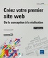 Christophe Aubry - Créez votre premier site web - De la conception à la réalisation.