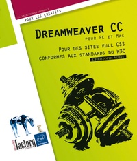 Christophe Aubry - Dreamweaver CC pour PC et Mac - Pour des sites full CSS conformes aux standards du W3C.