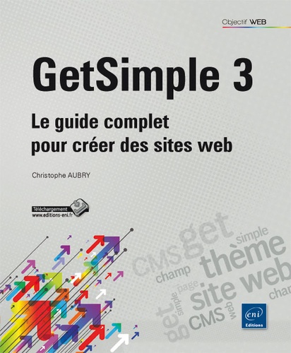 Christophe Aubry - GetSimple3 - Le guide complet pour créer des sites web.