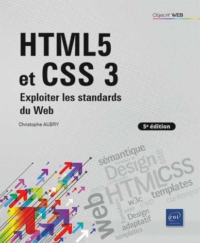 Christophe Aubry - HTML5 et CSS3 - Exploiter les standards du Web.