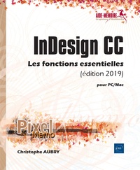 Christophe Aubry - InDesign CC pour PC/Mac.
