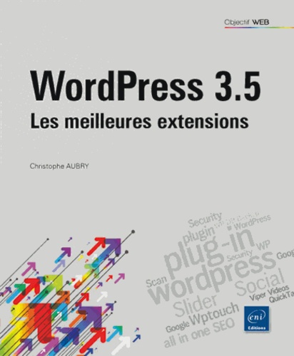 Wordpress 3.5. Les meilleures extensions