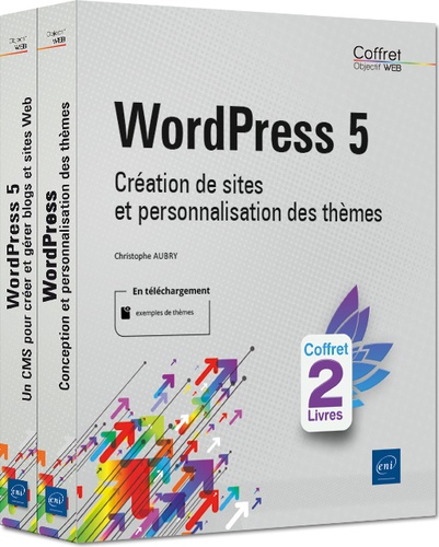 Christophe Aubry - WordPress 5 - Coffret en 2 volumes : Création de sites et personnalisation des thèmes.