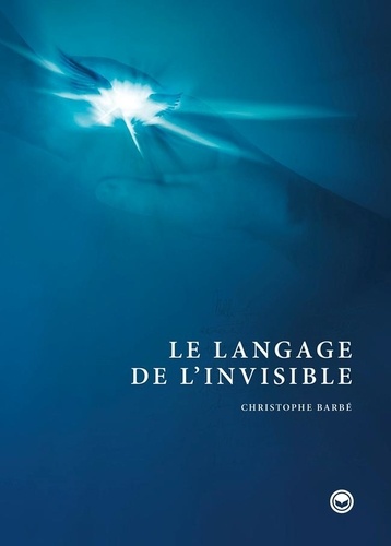 Le langage de l'invisible