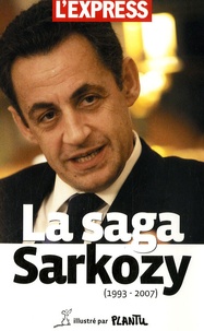 Christophe Barbier - La Saga Sarkozy.
