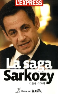 La Saga Sarkozy