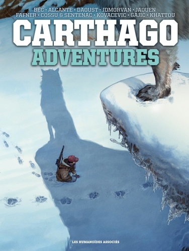 Christophe Bec - Carthago Adventures Intégrale : .