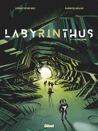 Christophe Bec et Fabrice Neaud - Labyrinthus Tome 2 : La machine.