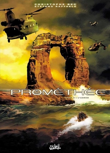 Prométhée Tome 06 : L'Arche