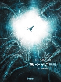 Christophe Bec et Alexis Sentenac - Siberia 56 Tome 2 : Morbius.