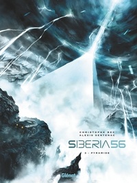 Christophe Bec et Alexis Sentenac - Siberia 56 Tome 3 : Pyramide.