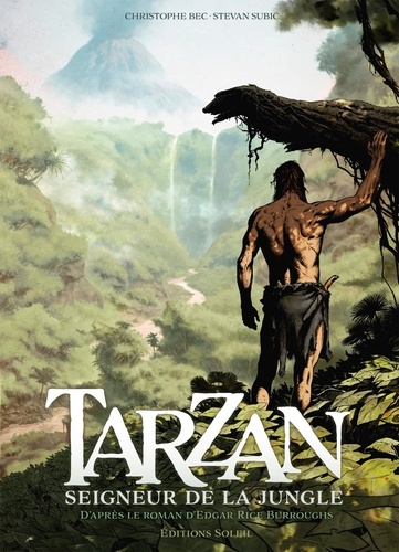 Tarzan Tome 1 Seigneur de la jungle