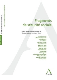 Christophe Bedoret et Steve Gilson - Fragments de sécurité sociale.
