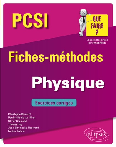 Physique PCSI. Fiches-méthodes et exercices corrigés