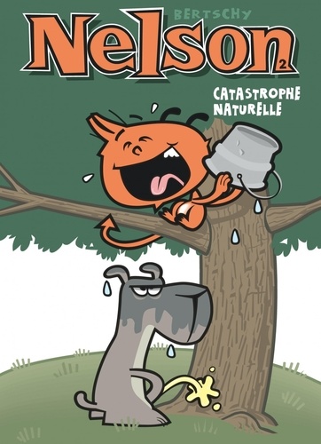 Nelson Tome 2 Catastrophe naturelle