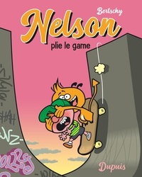 Christophe Bertschy - Nelson Tome 4 : Nelson plie le game - Edition petit format.